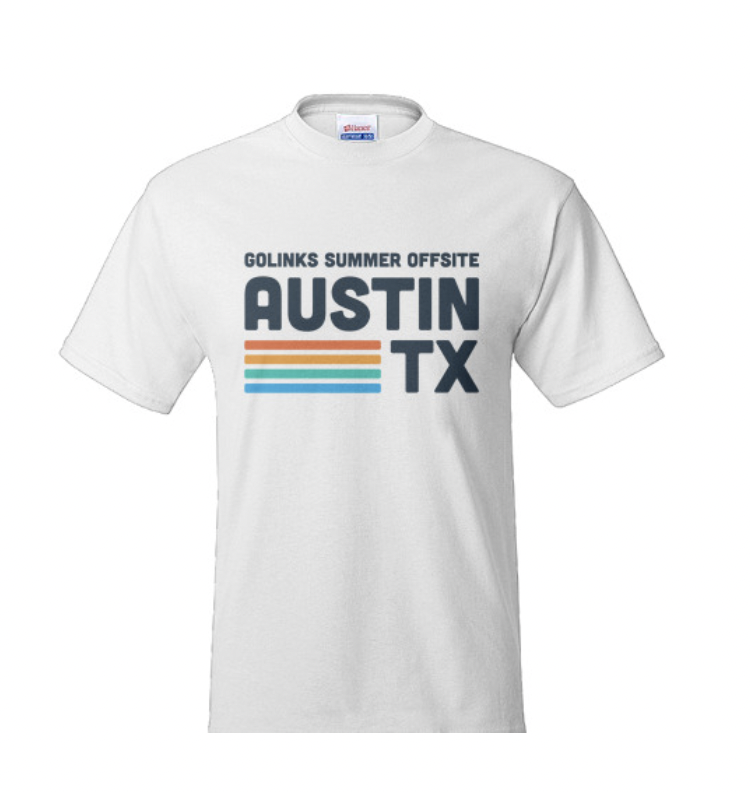 GoLinks Offsite T-Shirt: Austin, TX
